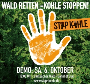 "Wald retten - Kohle stoppen!"