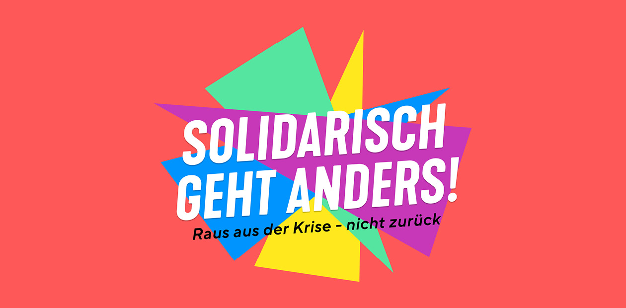 Solidarisch geht anders!